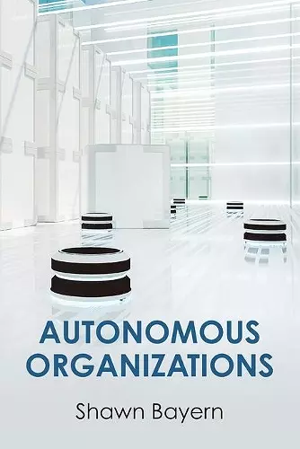 Autonomous Organizations cover