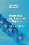 Emergence and Reduction in Physics cover