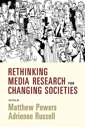 Rethinking Media Research for Changing Societies cover