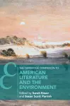 The Cambridge Companion to American Literature and the Environment cover
