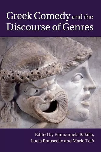 Greek Comedy and the Discourse of Genres cover