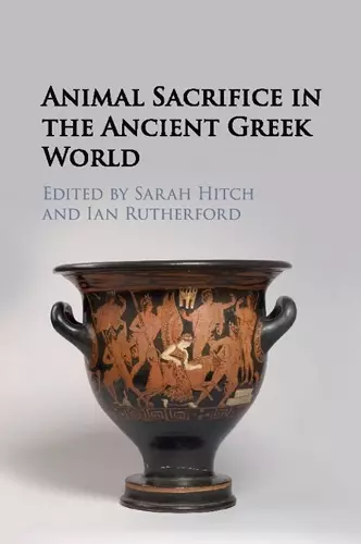 Animal Sacrifice in the Ancient Greek World cover