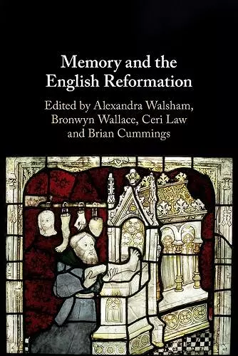 Memory and the English Reformation cover
