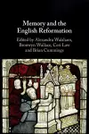 Memory and the English Reformation cover
