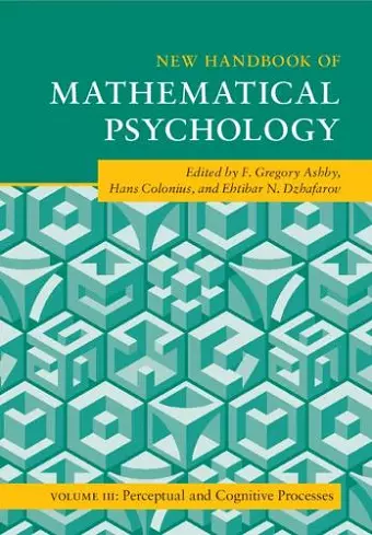 New Handbook of Mathematical Psychology: Volume 3, Perceptual and Cognitive Processes cover