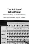 The Politics of Ballot Design cover