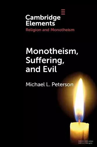 Monotheism, Suffering, and Evil cover