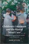 Children's Literature and the Rise of ‘Mind Cure' cover