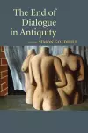 The End of Dialogue in Antiquity cover