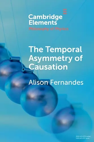 The Temporal Asymmetry of Causation cover