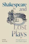Shakespeare and Lost Plays cover