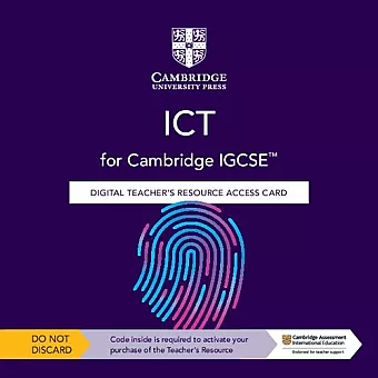 Cambridge IGCSE™ ICT Digital Teacher's Resource Access Card cover