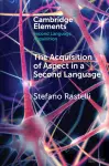 The Acquisition of Aspect in a Second Language cover