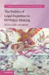 The Politics of Legal Expertise in EU Policy-Making cover