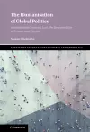 The Humanisation of Global Politics cover