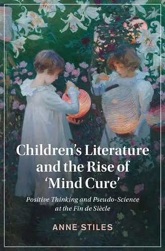 Children's Literature and the Rise of ‘Mind Cure' cover