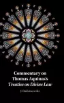 Commentary on Thomas Aquinas's Treatise on Divine Law cover