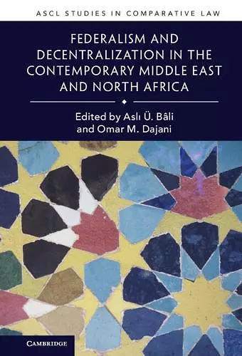 Federalism and Decentralization in the Contemporary Middle East and North Africa cover