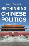 Rethinking Chinese Politics cover