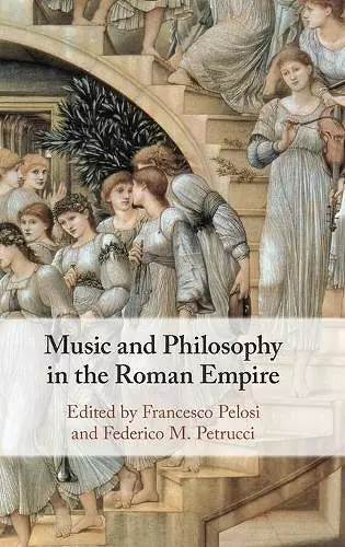 Music and Philosophy in the Roman Empire cover