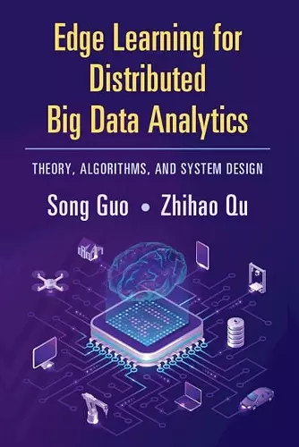 Edge Learning for Distributed Big Data Analytics cover