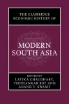 The Cambridge Economic History of Modern South Asia cover