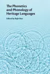 The Phonetics and Phonology of Heritage Languages cover