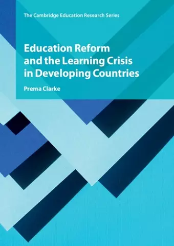 Education Reform and the Learning Crisis in Developing Countries cover