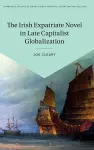 The Irish Expatriate Novel in Late Capitalist Globalization cover