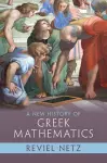 A New History of Greek Mathematics cover