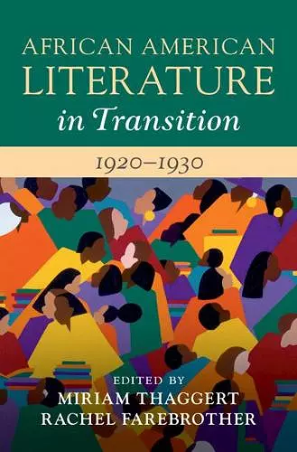African American Literature in Transition, 1920–1930: Volume 9 cover
