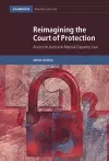 Reimagining the Court of Protection cover