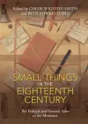 Small Things in the Eighteenth Century cover