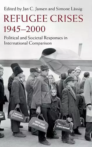 Refugee Crises, 1945-2000 cover