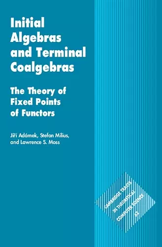 Initial Algebras and Terminal Coalgebras cover