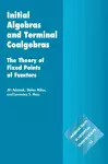 Initial Algebras and Terminal Coalgebras cover