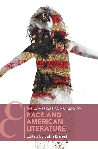 The Cambridge Companion to Race and American Literature cover