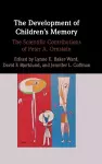 The Development of Children's Memory cover