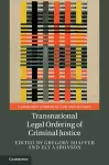 Transnational Legal Ordering of Criminal Justice cover