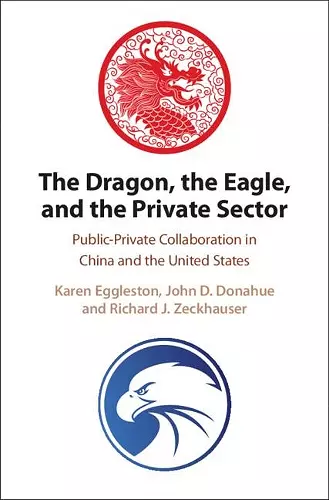 The Dragon, the Eagle, and the Private Sector cover