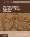 The Origin and Early Evolutionary History of Snakes cover