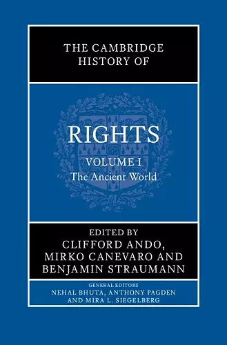 The Cambridge History of Rights: Volume 1, The Ancient World cover