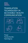 Translation Technology in Accessible Health Communication cover