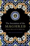 The Invention of the Maghreb cover