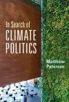 In Search of Climate Politics cover