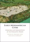 Early Mesoamerican Cities cover