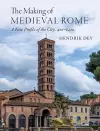 The Making of Medieval Rome cover