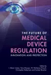 The Future of Medical Device Regulation cover