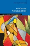 Gender and Christian Ethics cover