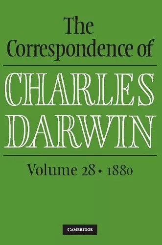 The Correspondence of Charles Darwin: Volume 28, 1880 cover